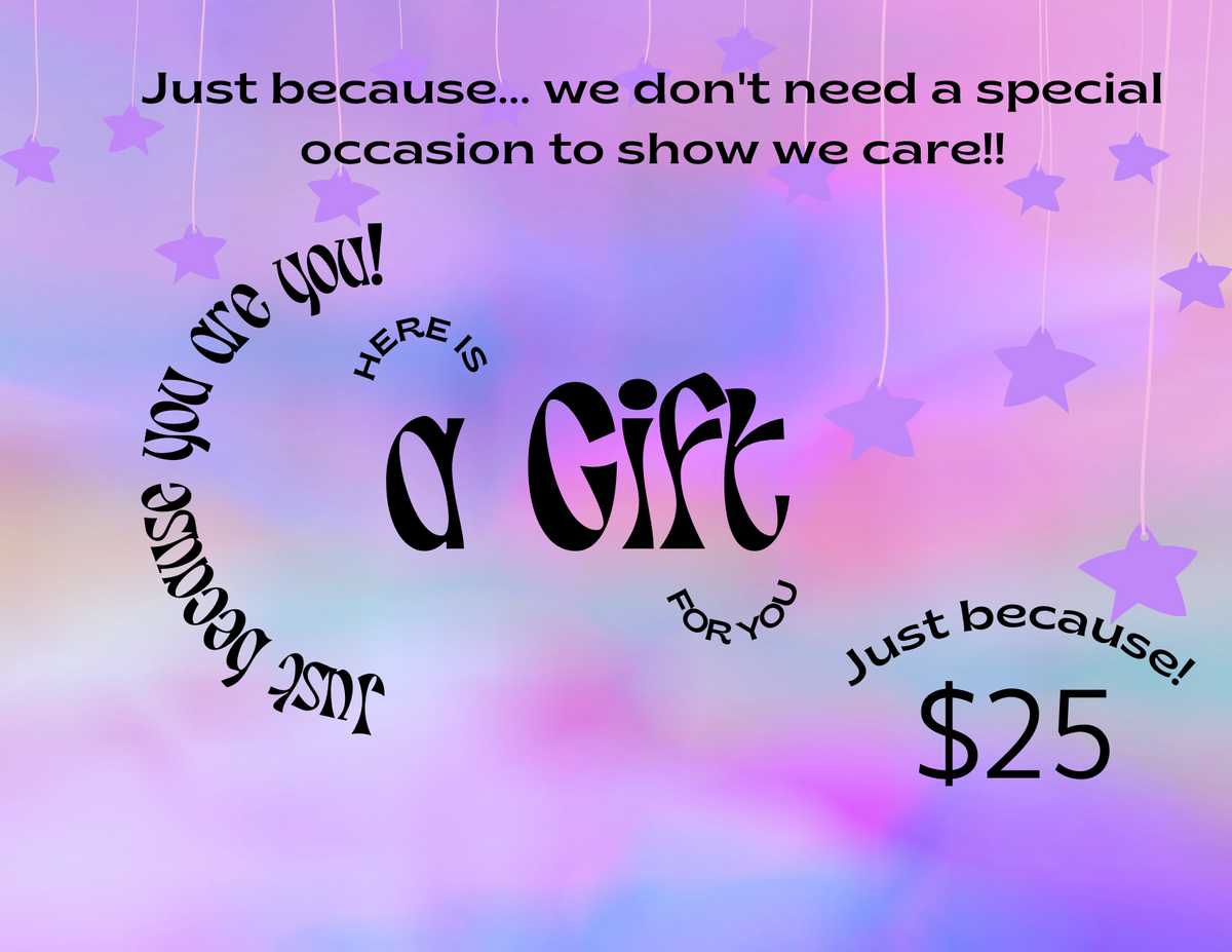 Just Because Gift Card  *